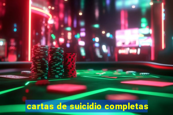 cartas de suicidio completas