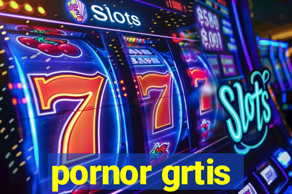 pornor grtis