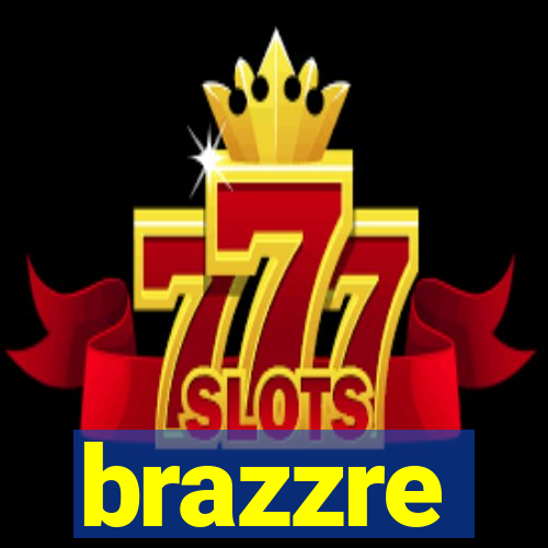 brazzre