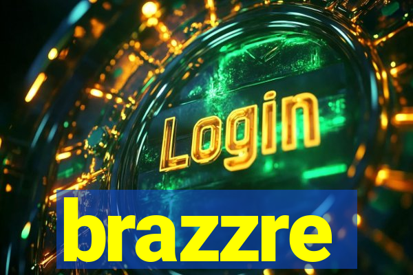 brazzre