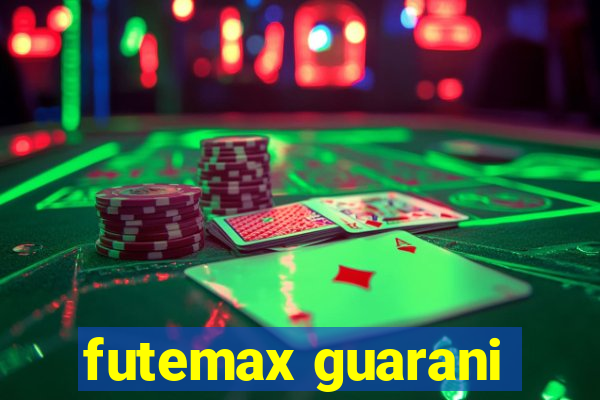 futemax guarani