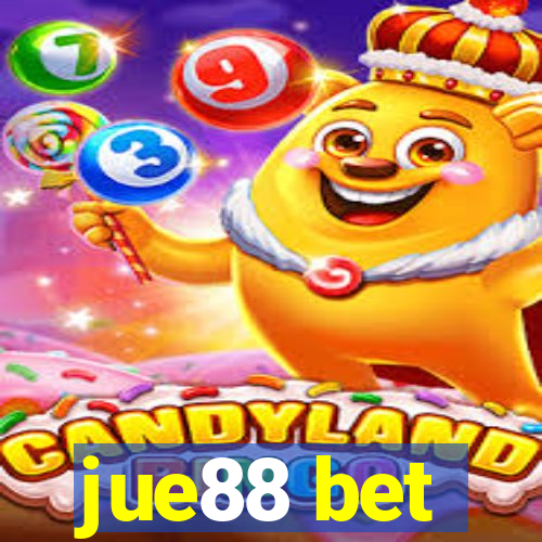 jue88 bet