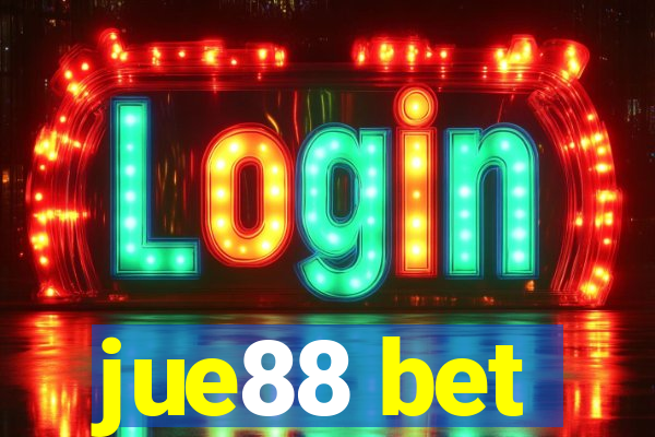 jue88 bet