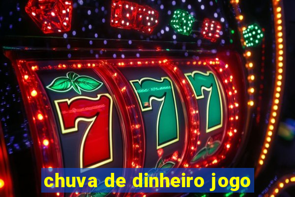 chuva de dinheiro jogo