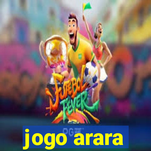 jogo arara