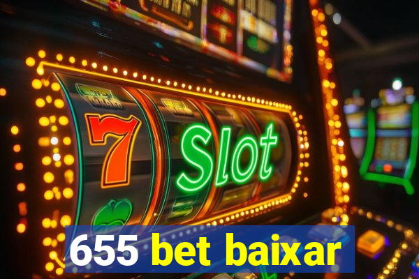 655 bet baixar