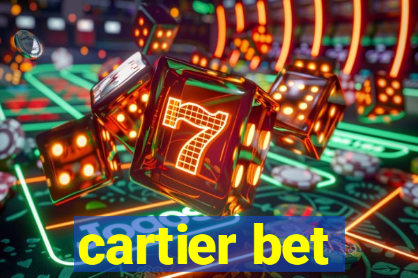 cartier bet