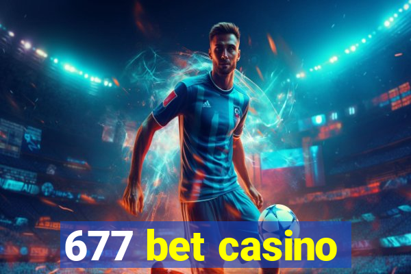 677 bet casino