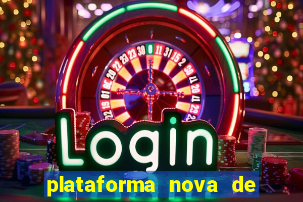 plataforma nova de jogo pagando