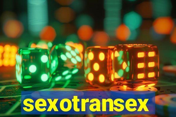 sexotransex
