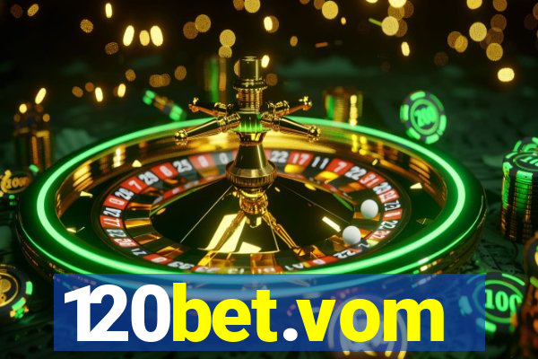 120bet.vom
