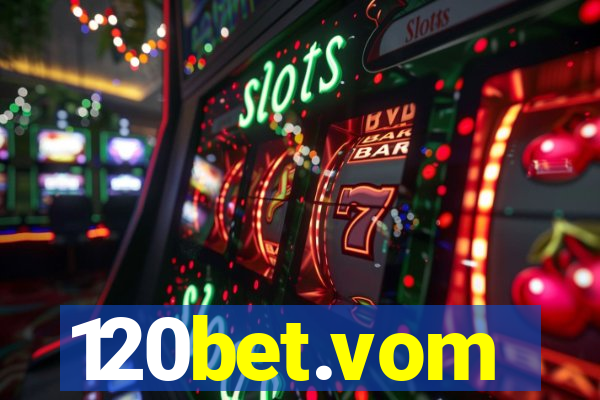 120bet.vom