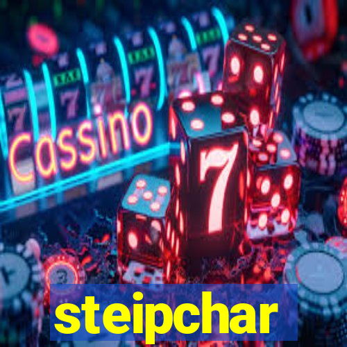 steipchar