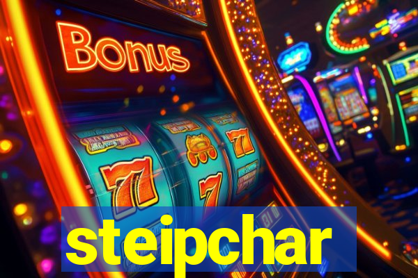 steipchar