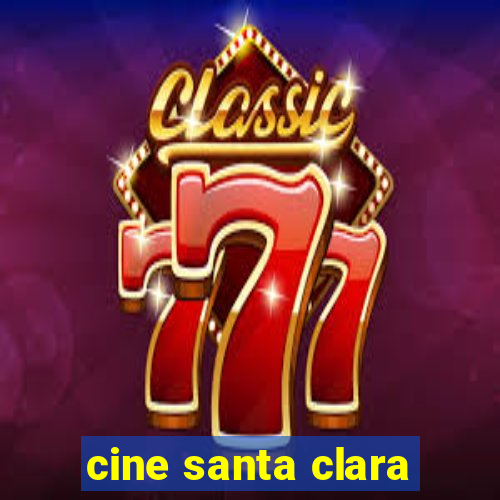 cine santa clara