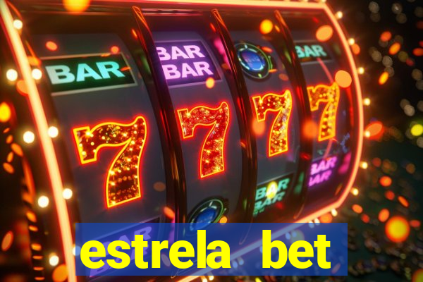 estrela bet horarios pagantes