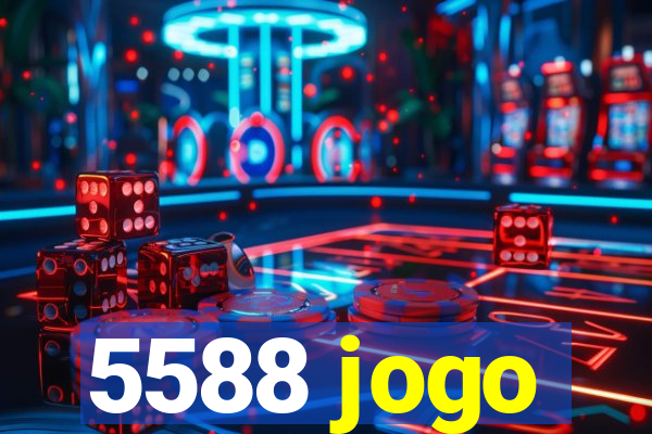 5588 jogo
