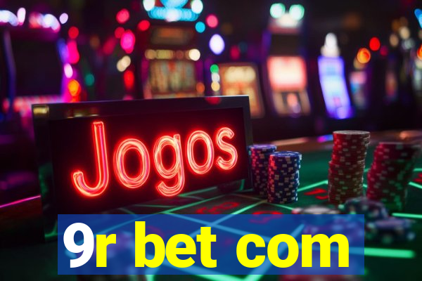 9r bet com