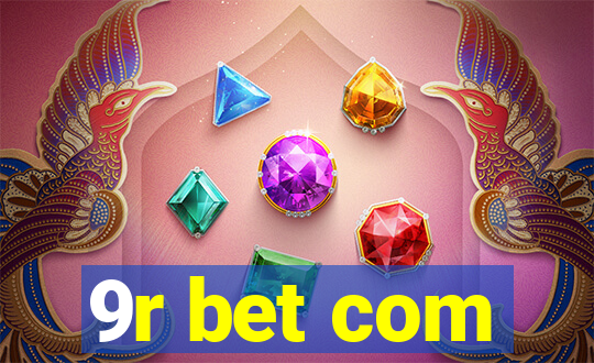 9r bet com