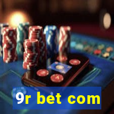 9r bet com