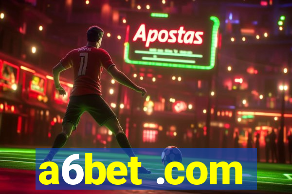 a6bet .com
