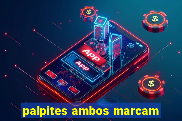 palpites ambos marcam