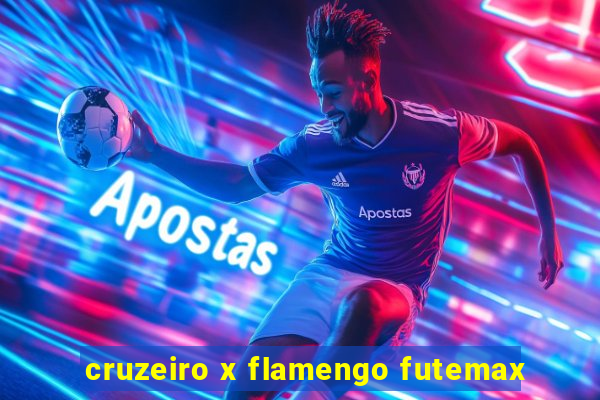 cruzeiro x flamengo futemax