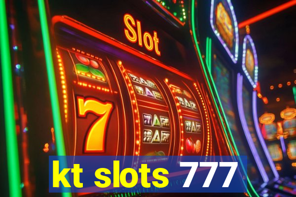 kt slots 777