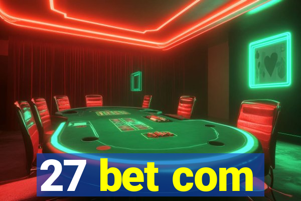 27 bet com