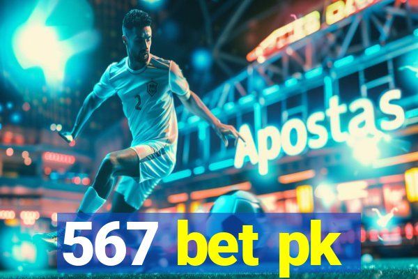 567 bet pk