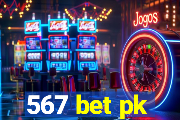567 bet pk