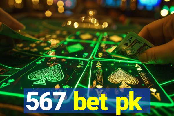 567 bet pk