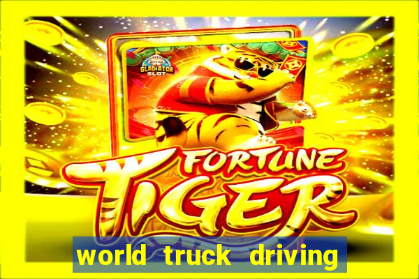 world truck driving simulator dinheiro infinito tudo desbloqueado 1,395