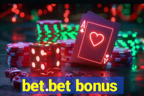bet.bet bonus