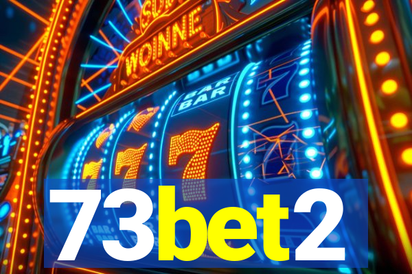 73bet2