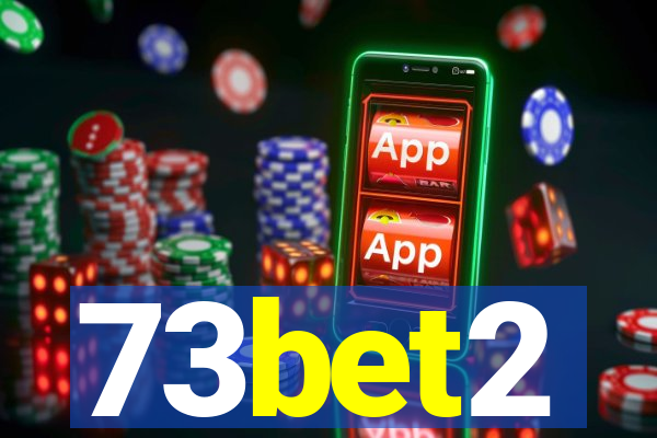 73bet2