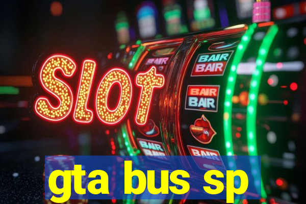 gta bus sp
