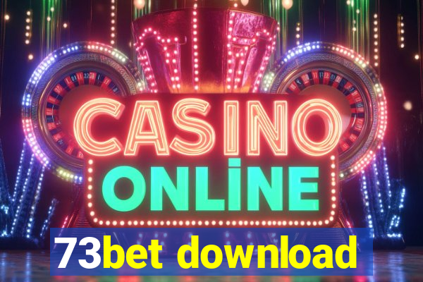 73bet download