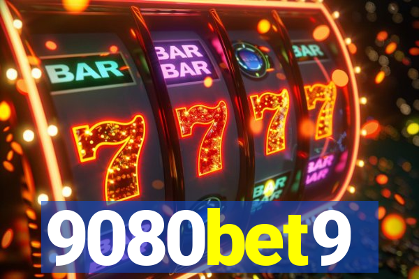 9080bet9