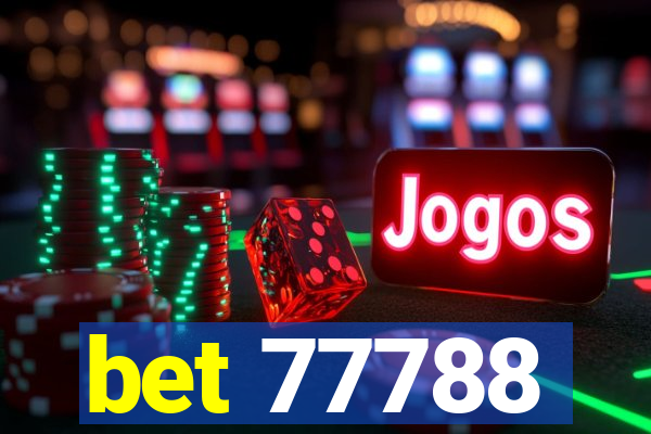 bet 77788