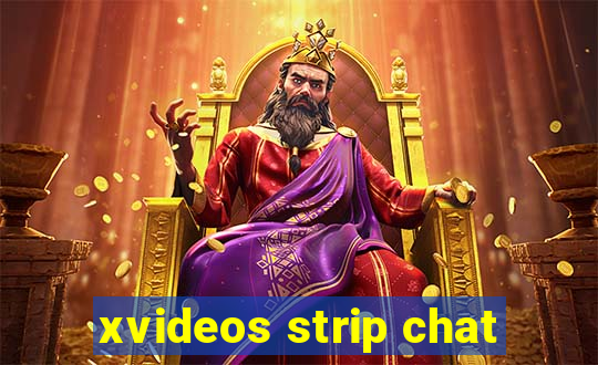 xvideos strip chat