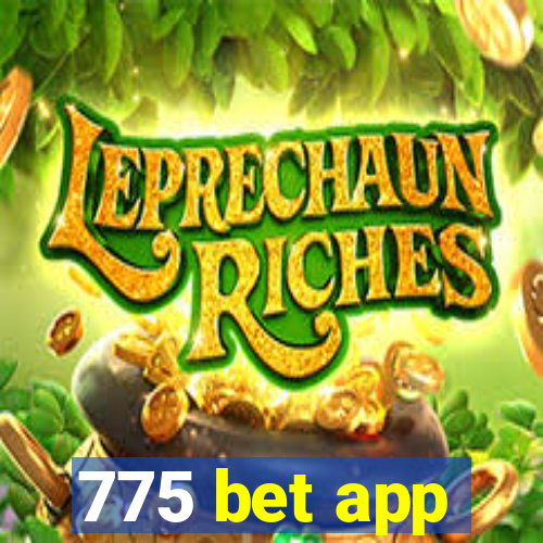 775 bet app