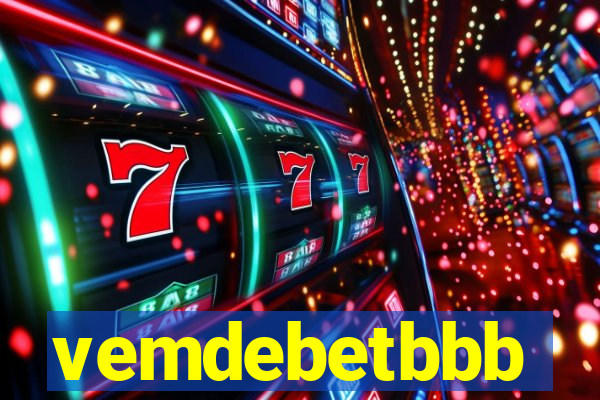 vemdebetbbb