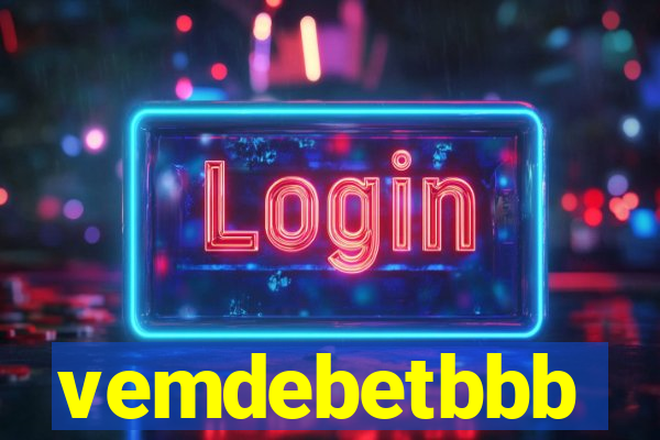 vemdebetbbb