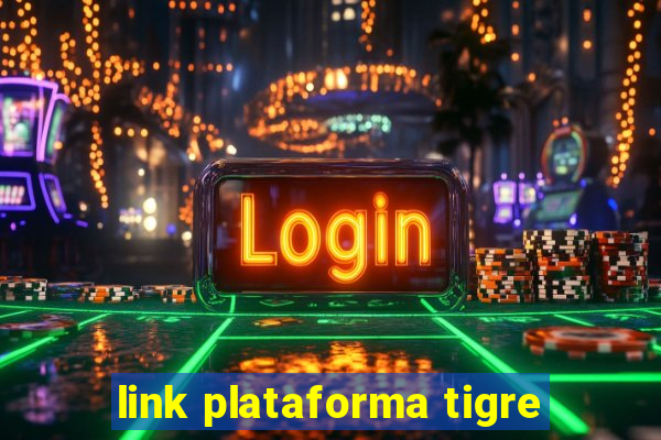link plataforma tigre