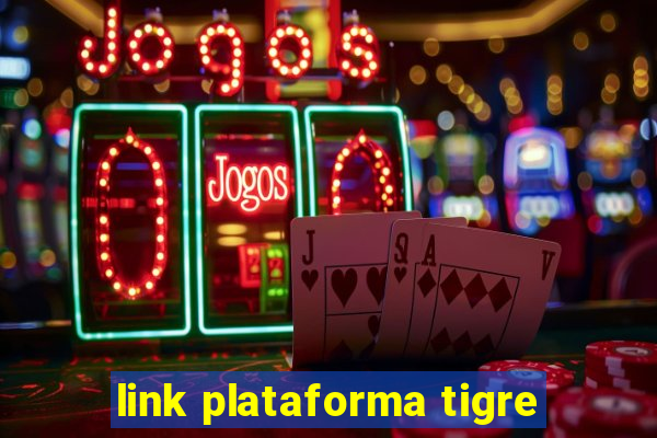 link plataforma tigre
