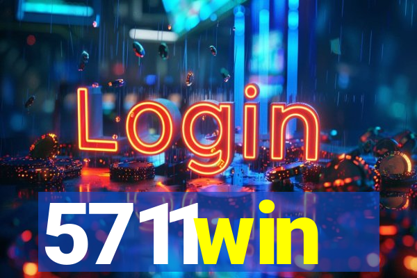 5711win