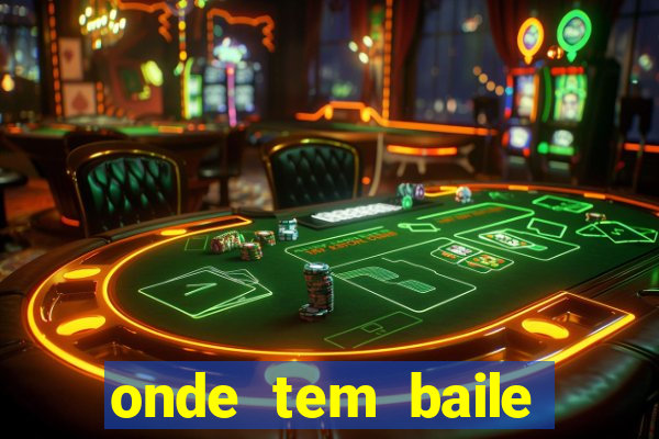 onde tem baile hoje em joinville