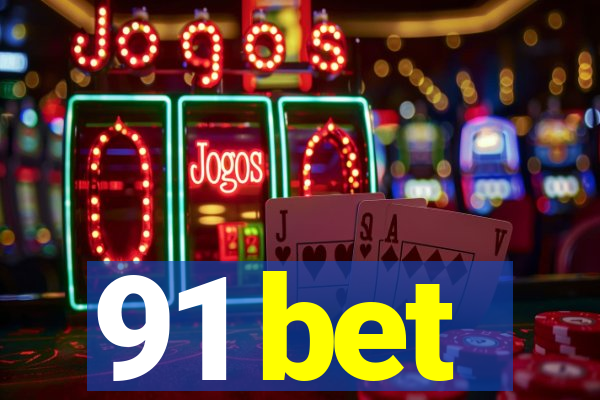 91 bet
