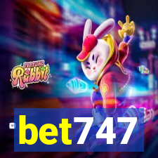 bet747